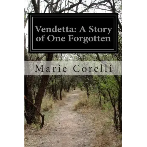 Vendetta: A Story of One Forgotten