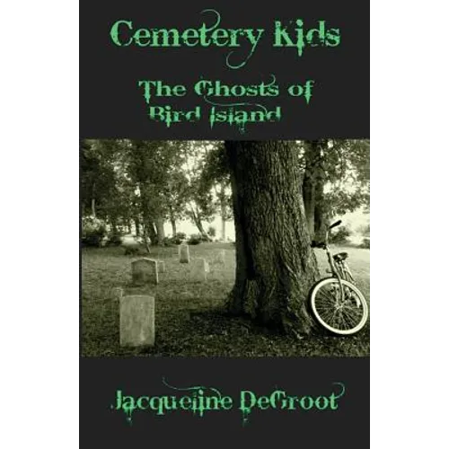 Cemetery Kids Ghosts of Bird Island
