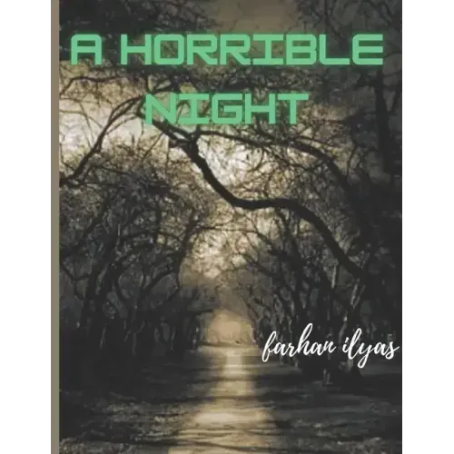 A Horrible Night