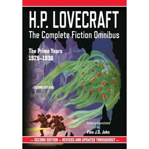 H.P. Lovecraft: The Complete Fiction Omnibus Collection: The Prime Years: 1926-1936