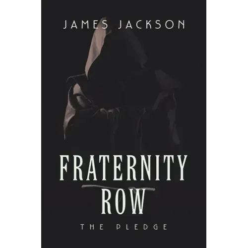 Fraternity Row: The Pledge