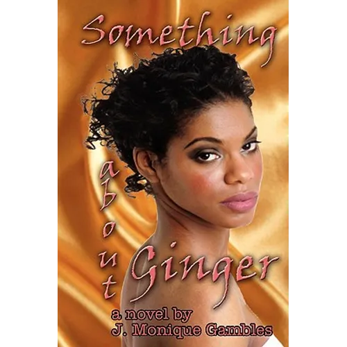 Something about Ginger