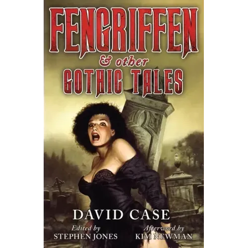 Fengriffen & Other Gothic Tales