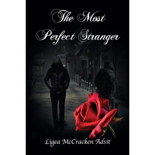 The Most Perfect Stranger