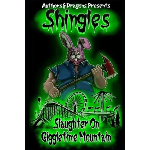Slaughter on Giggletime Mountain