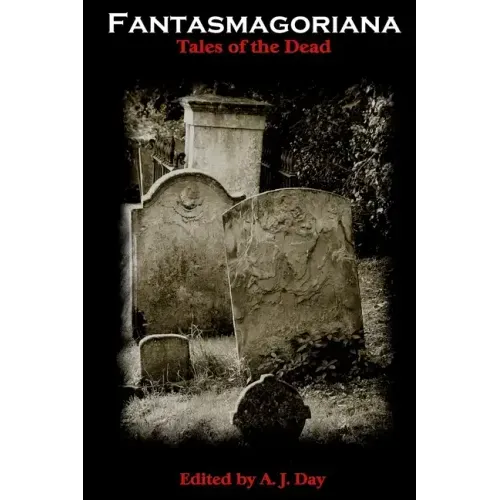 Fantasmagoriana (Tales of The Dead)