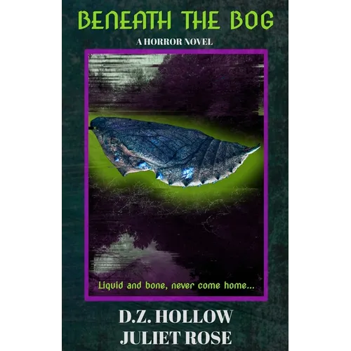 Beneath the Bog