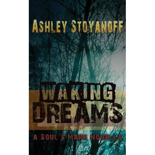 Waking Dreams