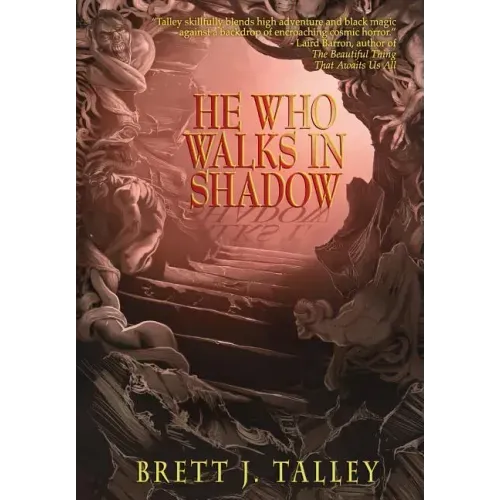 He Who Walks in Shadow