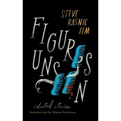 Figures Unseen: Selected Stories