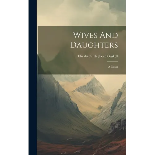 Wives And Daughters