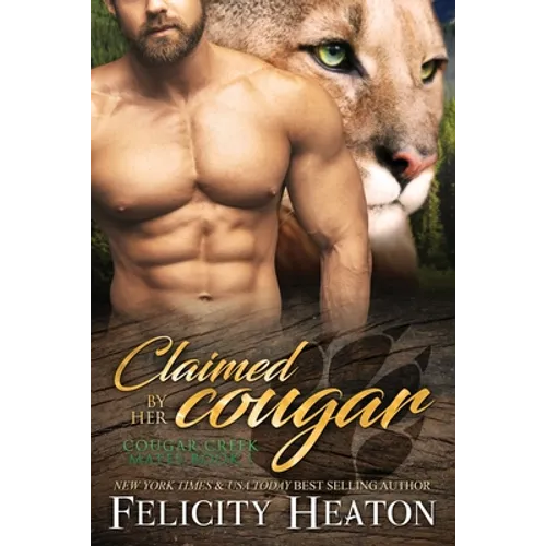 Claimed by her Cougar: Cougar Creek Mates Shifter Romance Series