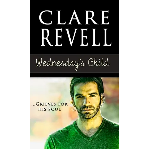Wednesday's Child: Volume 3