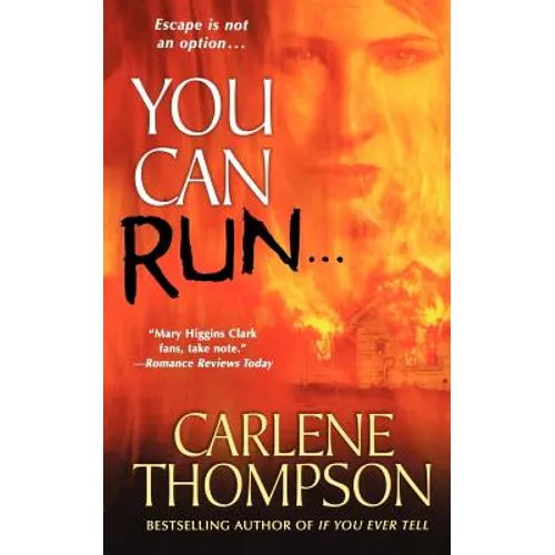 You Can Run...