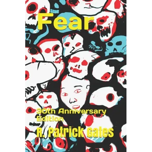 Fear: 30th Anniversary Edition