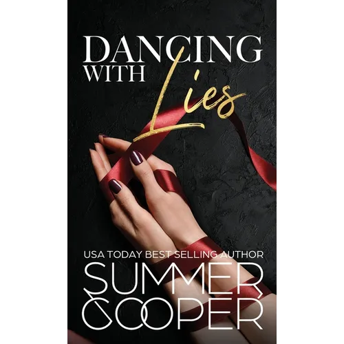 Dancing With Lies: A Billionaire Best Friend's Brother Romance (Hardback)