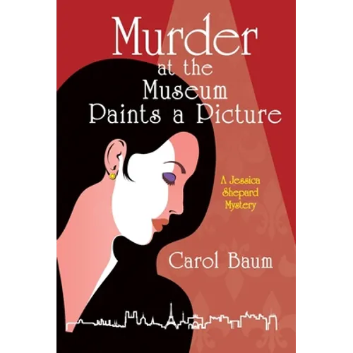 Murder at the Museum Paints a Picture: A Jessica Shepard Mystery