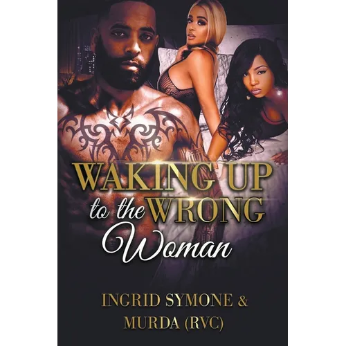 Waking Up to the Wrong Woman