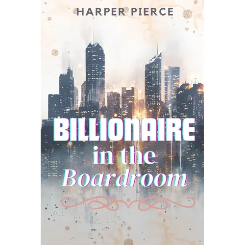 Billionaire in the Boardroom