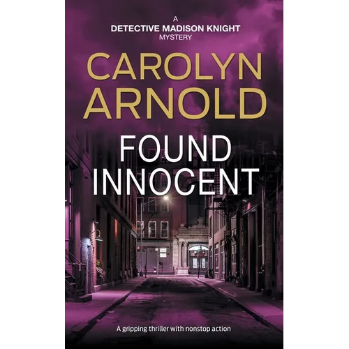 Found Innocent: A gripping thriller with nonstop action