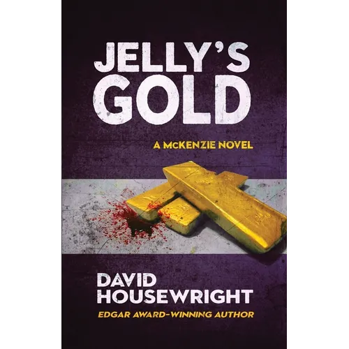 Jelly's Gold: A McKenzie Novel