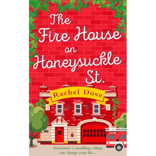The Fire House on Honeysuckle Street