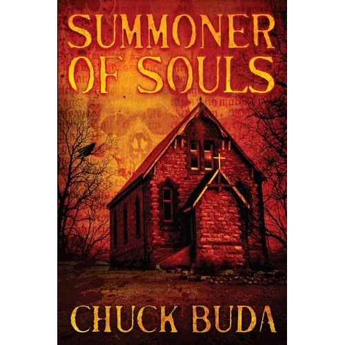 Summoner of Souls: A Supernatural Western Thriller