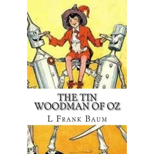 The Tin Woodman Of Oz