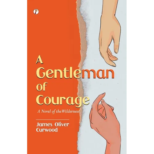 A Gentleman of Courage