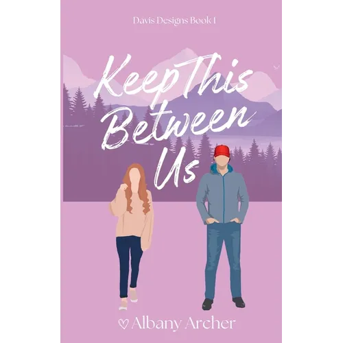 Keep This Between Us