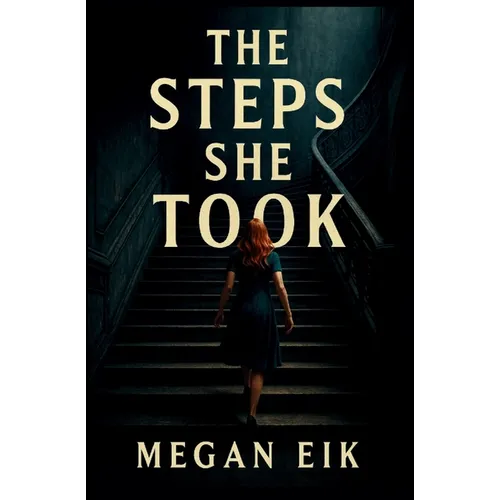 The Steps She Took