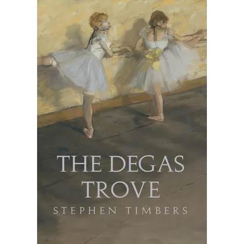 The Degas Trove