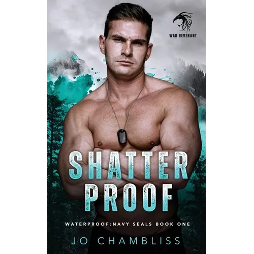 Shatterproof: a Military Romance Thriller