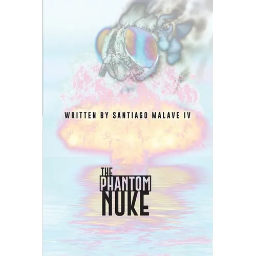 The Phantom Nuke