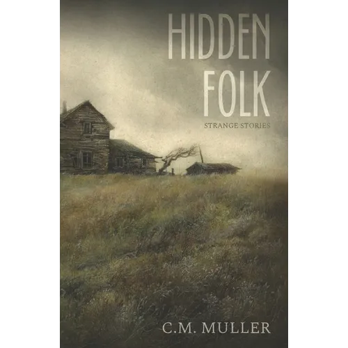 Hidden Folk: Strange Stories