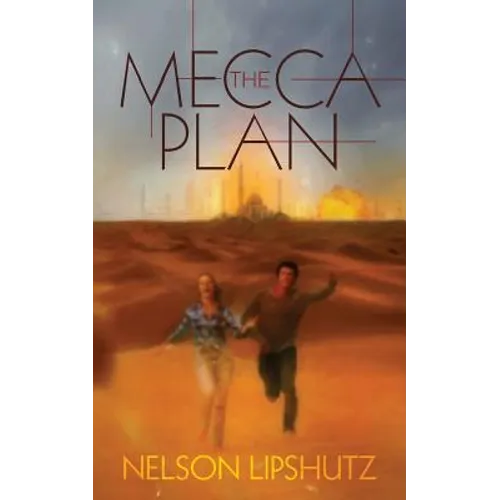 The Mecca Plan