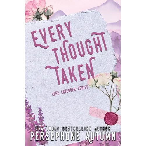 Every Thought Taken: A Lake Lavender Special Edition