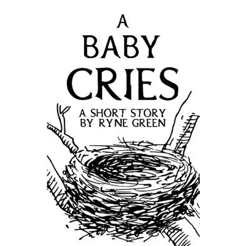 A Baby Cries