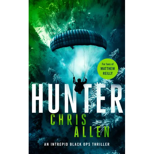 Hunter: The Alex Morgan Interpol Spy Thriller Series