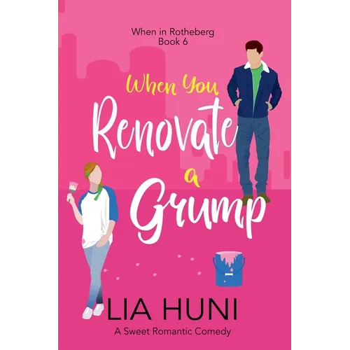When You Renovate a Grump