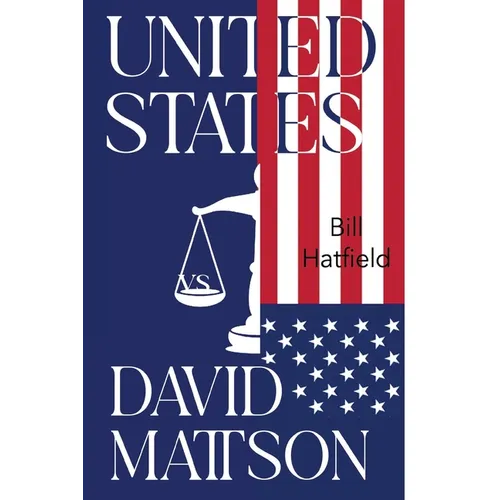 United States vs David Mattson