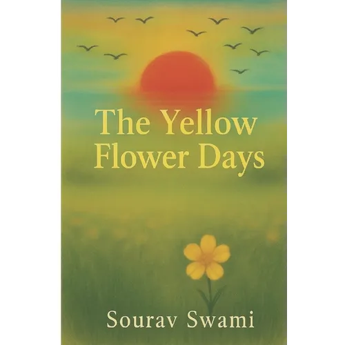 The Yellow Flower Days