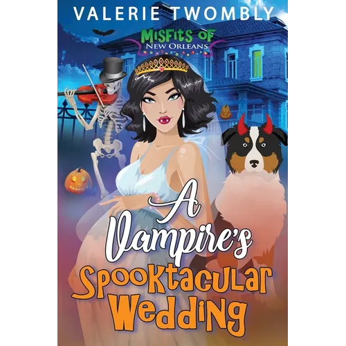 A Vampire's Spooktacular Wedding