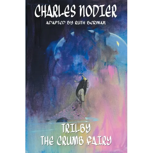Trilby & The Crumb Fairy