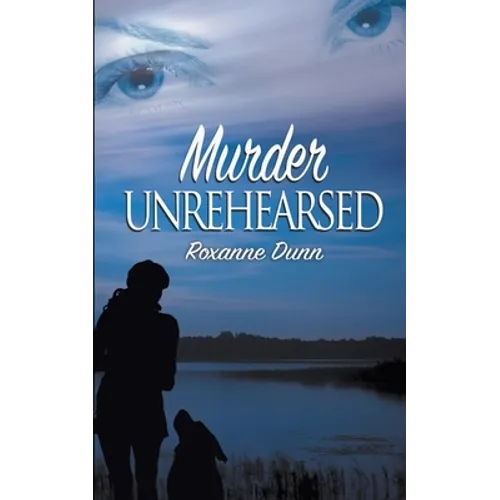 Murder Unrehearsed