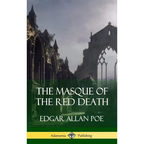 The Masque of the Red Death (Short Story Books) (Hardcover)