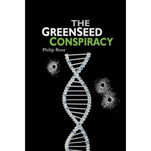 The GreenSeed Conspiracy