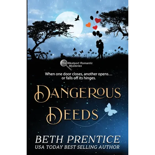 Dangerous Deeds: The Westport Mysteries. Lizzie Book 1