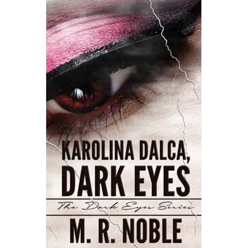 Karolina Dalca, Dark Eyes
