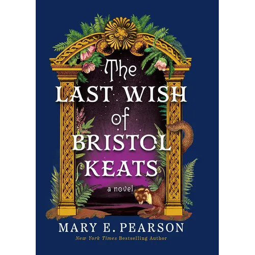 The Last Wish of Bristol Keats